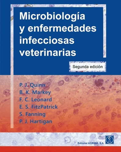 Microbiologia Y Enfermedades Infecciosas Veterinarias, De P.j. Quinn. Editorial Acribia, Tapa Blanda En Español