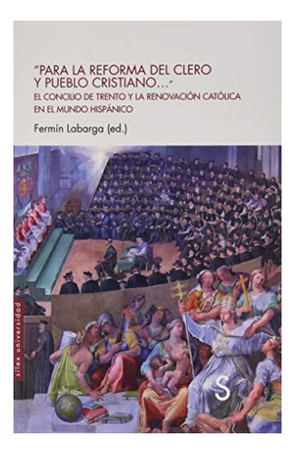 Libro Para La Reforma Del Clero Y Pueblo Cristiano  De Labar