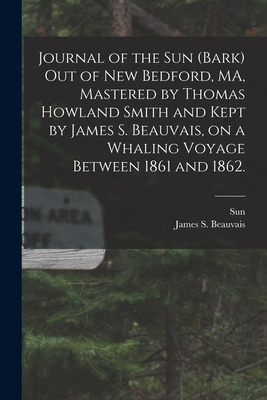 Libro Journal Of The Sun (bark) Out Of New Bedford, Ma, M...