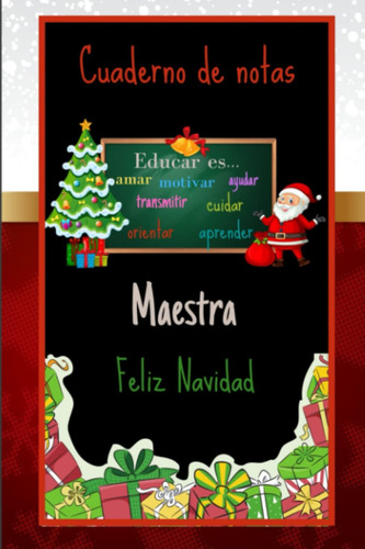 Cuaderno De Notas Maestra Feliz Navidad - Educar Es: R 61j8d