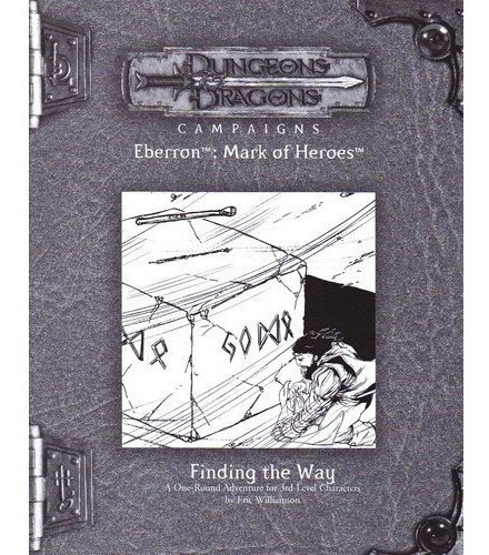 Rpg Dungeons & Dragon Finding The Way - Campaigns, Eberron: Mark Of Heroes
