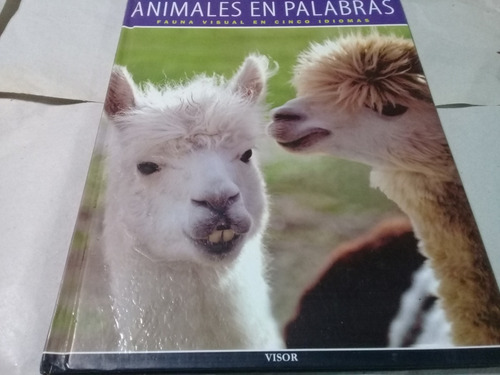 Animales En Palabras. Fauna Visual En Cinco Idiomas