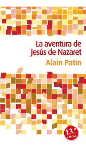 Aventura De Jesus De Nazaret, La - Alain