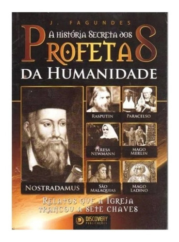 Livro A História Secreta Dos Profetas Da Humanidade 1