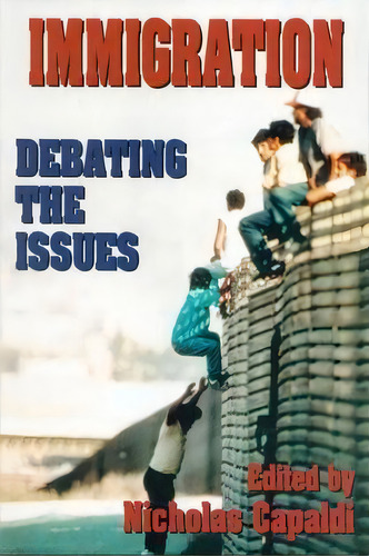 Immigration : Debating The Issues, De Nicholas Capaldi. Editorial Prometheus Books, Tapa Blanda En Inglés