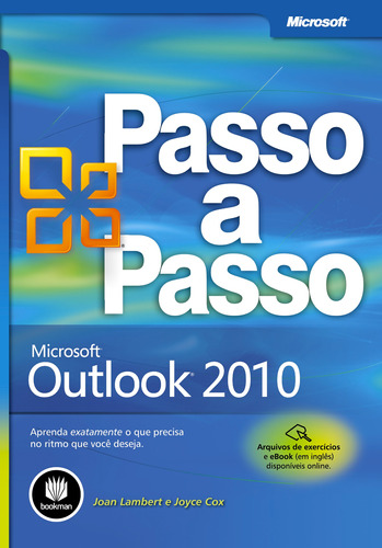 Microsoft Outlook 2010, de Lambert, Joan. Série Microsoft Bookman Companhia Editora Ltda., capa mole em português, 2012