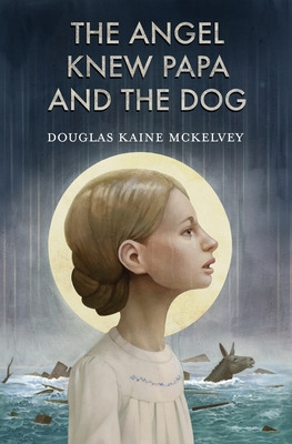 Libro The Angel Knew Papa And The Dog - Mckelvey, Douglas...