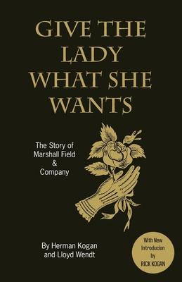 Libro Give The Lady What She Wants - Lloyd Wendt