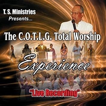 Church Of The Living God CotLG Total Worship Experience Cd