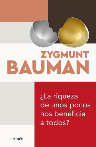 Libro Â¿la Riqueza De Unos Pocos Nos Beneficia A Todos?