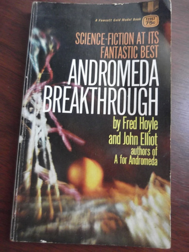 Andromeda Breakthrough Fred Hoyle John Eliot Ciencia Ficcion