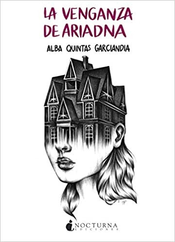 Venganza De Ariadna , La - Alba Quintas Garcianda