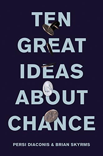 Ten Great Ideas About Chance, De Diaconis, Persi. Editorial Princeton University Press, Tapa Blanda En Inglés