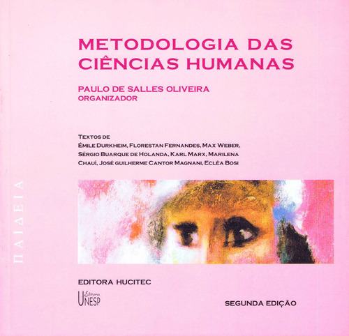 Metodologia das ciências humanas, de Oliveira, Paulo de Salles. Hucitec Editora Ltda., capa mole em português, 2001