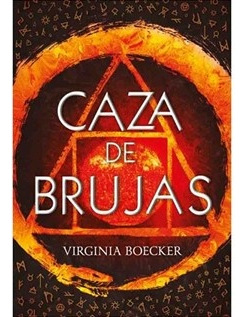 Caza De Brujas - Virginia Boecker