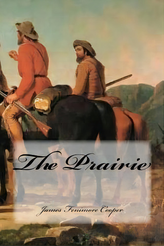 The Prairie, De Cedeno, Yasmira. Editorial Createspace, Tapa Blanda En Inglés