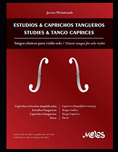 Estudios & Caprichos Tangueros: Para Violin Español - Ingles