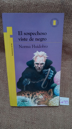 N. Huidobro / El Sospechoso Viste De Negro / Torre De Papel