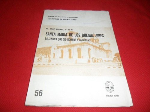 Cuadernos De Buenos Aires - Nº 1 - Santa Maria De Los Bs As.
