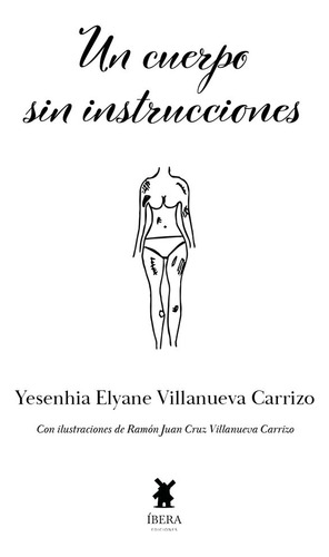 Libro Un Cuerpo Sin Instrucciones - Yesenhia Elyane Villa...