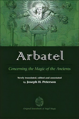 Arbatel : Concerning The Magic Of The Ancients, De Joseph H. Peterson. Editorial Hays (nicolas) Ltd ,u.s., Tapa Dura En Inglés