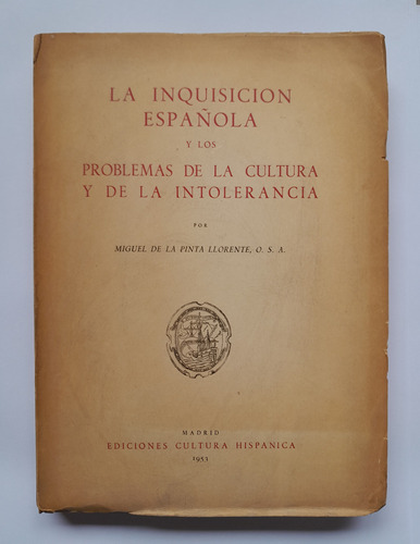 La Inquisición Española Los Problemas De La Cultura Llorente