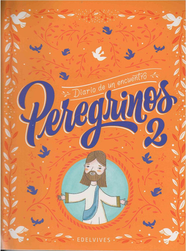 Peregrinos 2 - Edelvives