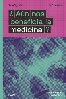 ¿aún Nos Beneficia La Medicina? - Taylor, Matthew