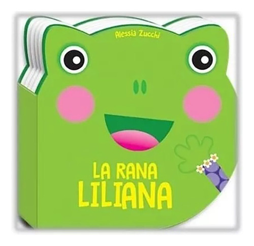 Coleccion Primeros Lectores-rana Liliana - Cartone - #l