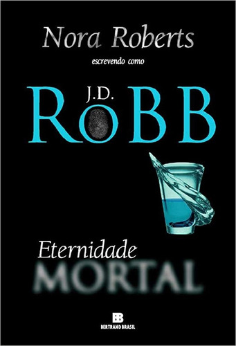 Livro Eternidade - Nora Roberts [2010]