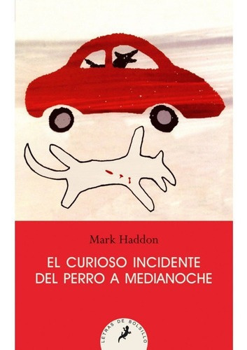 Curioso Incidente Del Perro A Medianoche - Haddon (bolsillo)