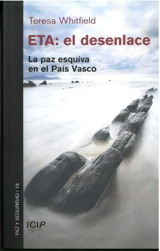 Eta El Desenlace, De Whitfield,teresa. Editorial Generalitat De Catalunya, Tapa Blanda En Español