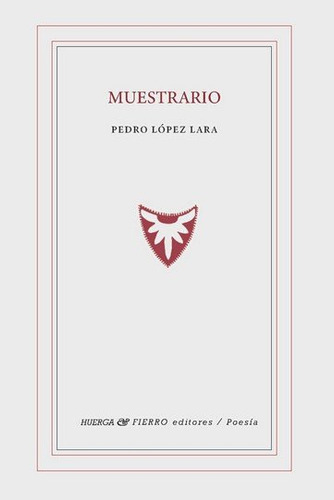 Libro Muestrario - Lopez Lara, Pedro