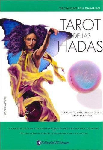 Tarot De Las Hadas. La Sabiduria Del Pueblo Mas Magico