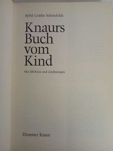 Sybil Grafin Schonfeldt: Knaurs Buch Vom Kind Droemer Knaur (Usado)
