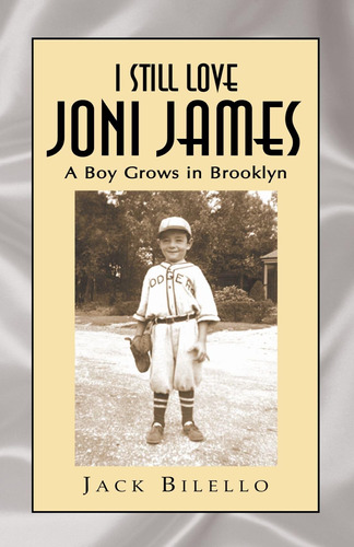 Libro: En Ingles I Still Love Joni James A Boy Grows In Bro
