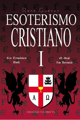 Libro: Esoterismo Cristiano I (tradición) (spanish Edition)