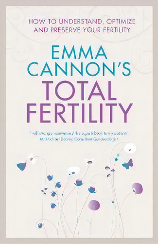 Emma Cannon's Total Fertility, De Emma Cannon. Editorial Pan Macmillan, Tapa Blanda En Inglés
