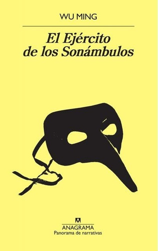 Ejercito De Los Sonambulos, El - Wu Ming