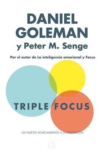 Libro Triple Focus De Daniel Goleman