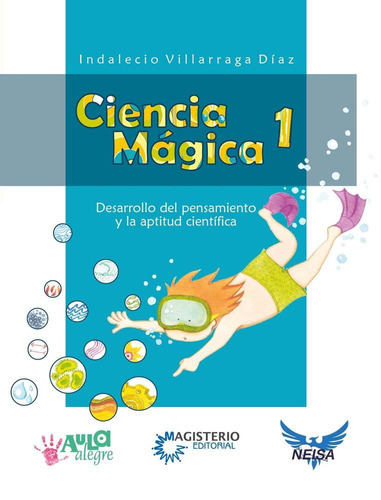 Ciencia Mágica 1, De Villarraga Díaz, Indalecio. Editorial Neisa, Tapa Pasta Blanda En Español