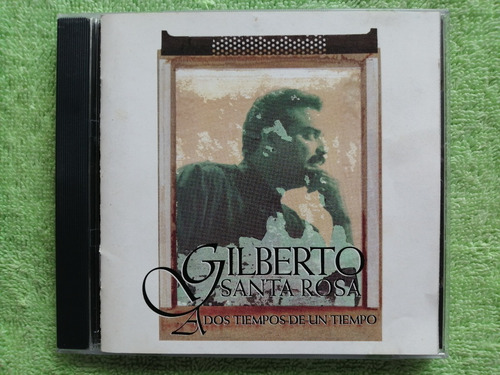 Eam Cd Gilberto Santa Rosa A Dos Tiempos De Un Tiempo 1992