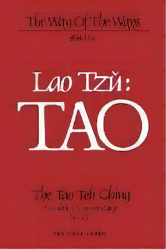 Lao Tzu : Tao: The Tao Teh Ching, Translation/commentary (revised), De Lao Tzu. Editorial Proving Press, Tapa Blanda En Inglés