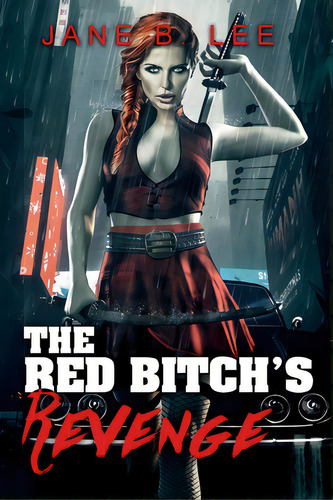 The Red Bitch's Revenge, De Lee, Jane B.. Editorial Lightning Source Inc, Tapa Blanda En Inglés