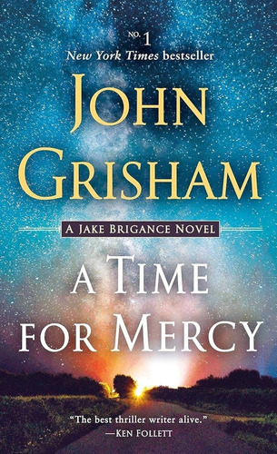 A Time For Mercy - John Grisham