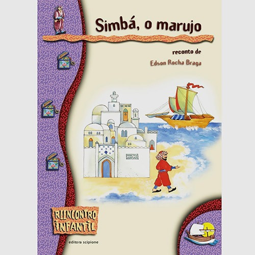 Simbá, o Marujo, de Braga, Edson Rocha. Série Reecontro Infantil Editora Somos Sistema de Ensino, capa mole em português, 2010