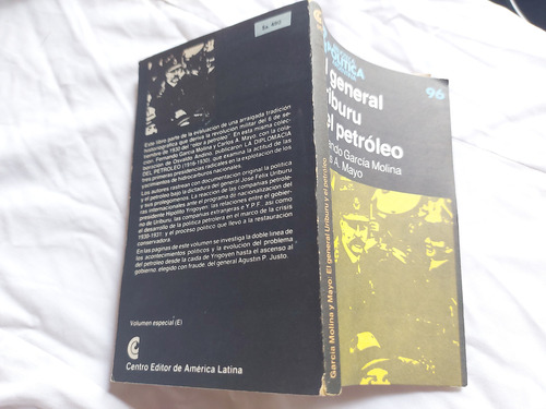 El General Uriburu Y El Petroleo - F. Garcia Molina C. Mayo (Usado)