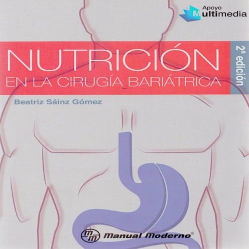 Nutrición En Cirugía Bariátrica 2a 2017 Sainz Libro Original