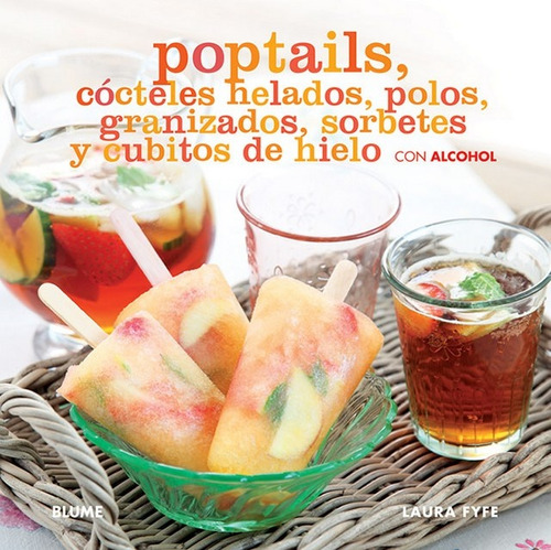 Poptails, Cocteles Helados, Polos.. - Laura Fyfe