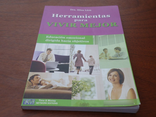 Herramientas Para Vivir Mejor - Dra. Elisa Lion - Autoayuda (Usado)